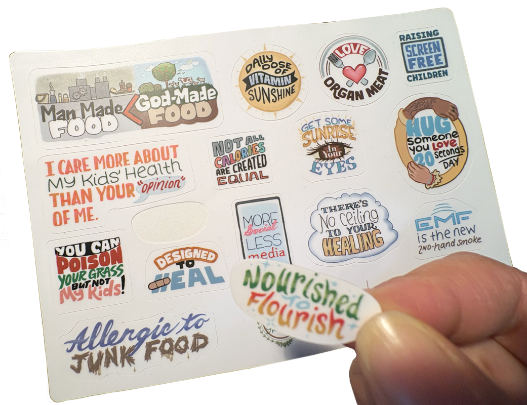 A sheet of NonToxic Nutrition stickers, including Nourished to Flourish, Designed to Heal and Daily Dose of Vitamin Sunshine